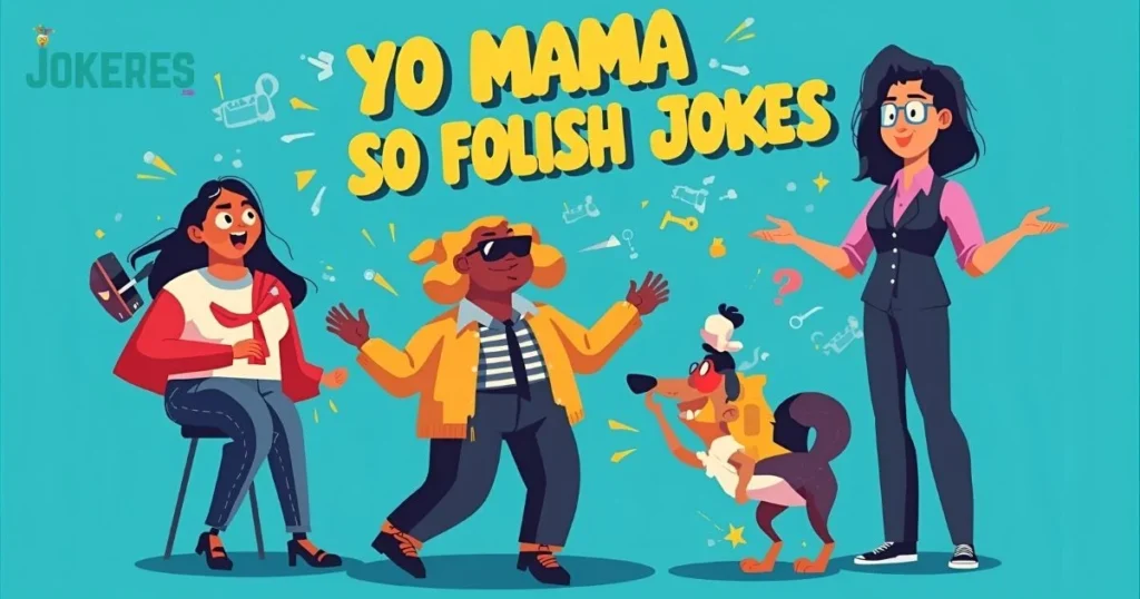 Yo Mama So Foolish Jokes
