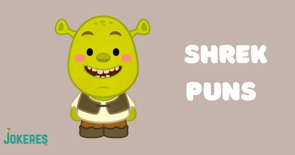 Shrek Puns